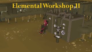 OSRS Elemental Workshop II [upl. by Roxie]