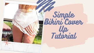 Simple Bikini Cover Up Tutorial [upl. by Anehsuc74]