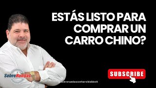 Estás listo para comprar un Carro Chino [upl. by Zebulen591]