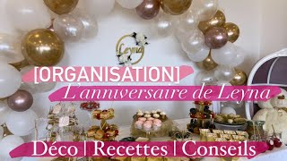 ORGANISATION ANNIVERSAIRE DE A à Z 🥳 Déco🎈  Recettes🧁 Conseils🤓 [upl. by Kylander]