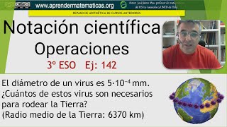 Aritmética Notación científica Virus y Tierra 3 eso 01 142 José Jaime Mas [upl. by Kylila]