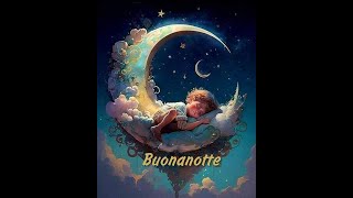 Buonanotte sogni belli [upl. by Gretal]