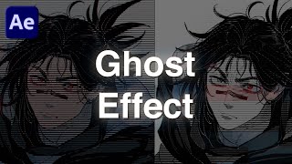 Ghost Effect Tutorial no plugins required  After Effects [upl. by Ram]