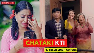 Chataki केटि नौटंकी परिवार  AAjkal Ko Love  New Season New Episode  Jibesh  March 5 2024 [upl. by Viscardi]