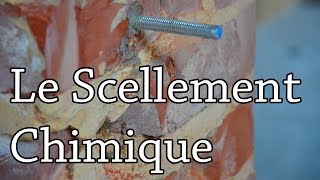 LE SCELLEMENT CHIMIQUE  Mise en oeuvre et explications chemical seal [upl. by Nevah]