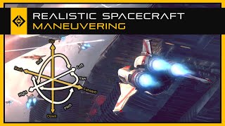 Realistic Spacecraft Maneuvering [upl. by Lahey687]