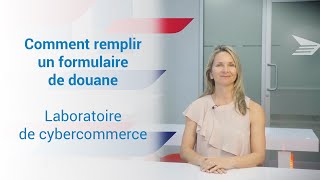 Comment remplir un formulaire de douane  Laboratoire de cybercommerce [upl. by Ulu815]