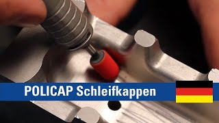 POLICAP Schleifkappen  Anwendungsvideo [upl. by Silliw640]