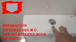 Reparación cisterna WC que no rellena agua con doble botón pulsador [upl. by Acisseg767]