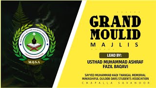 GRAND MOULID MAJLIS  SAYYED MUHAMMAD HADI THANGAL MEMORIAL MAKASHIFUL QULOOB DARS STUDENTS [upl. by Frost797]