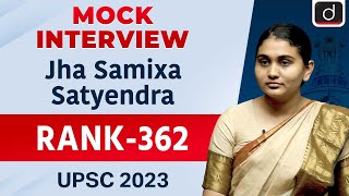 UPSC Result 2023  JhaSamixasatyendra  Rank – 362  Mock Interview [upl. by Ahsiad581]