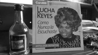 Lucha Reyes  Mi Ultima Cancion [upl. by Merralee]