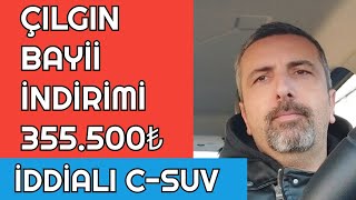 ARALIK 2023 İDDİALI SUV BAYİDE 355500₺ UCUZA SATILIYOR [upl. by Gustie]