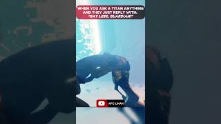 DESTINY 2 FUNNY MOMENT ASKING FOR HELP TITAN STYLE 😂🎮 bungiecreator destiny2 destiny [upl. by Eibba]