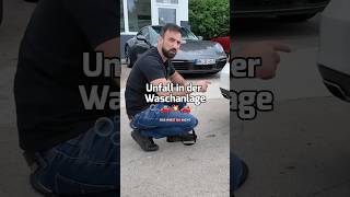 IN der Waschanlage 😳🫧 kfzgutachter kfzgutachten unfallschaden autounfall waschanlage [upl. by Ettenuahs421]