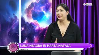 Luna Neagra in harta natala  Astrologica 5 iulie [upl. by Demmy]