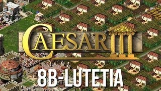 Caesar 3  Mission 8b Lutetia Military Playthrough HD [upl. by Notslar527]