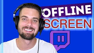 How to Change your Offline Screen on Twitch [upl. by Nalla25]