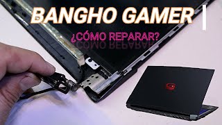 Cómo reparar bisagras de Notebook Gamer Bangho [upl. by Einotna]