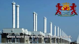 Zeeuws Volkslied  National anthem of ZeelandNetherlands [upl. by Annoid]