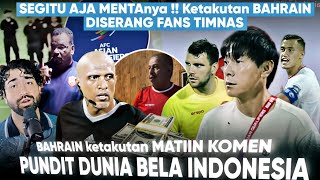 Bahrain KENA Batunya ‘Kolom Komentar Sampai di Matiin’ Ketika Pundit Dunia Sebut Indonesia diRAMPOK [upl. by Armilda491]