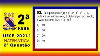 UECE 20211  Matemática  2ª Fase  Questão 02  Se o polinômio Px  x⁵  x⁴  x³  x²  x  k [upl. by Isadore]