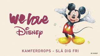 Kamferdrops  Slå Dig Fri Audio  We Love Disney [upl. by Sillad]