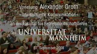 Alexander Groth  UniVorlesung quotInterkulturelle Kommunikationquot [upl. by Nunnery]