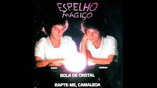 Espelho Mágico ‎ Bola De Cristal 1984 [upl. by Sixla664]