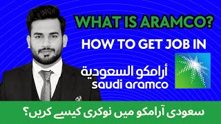 What Is Aramco Aramco Saudi Arabia Jobs 2024  Saudi Aramco Jobs saudiaramco ksajobs [upl. by Citron263]