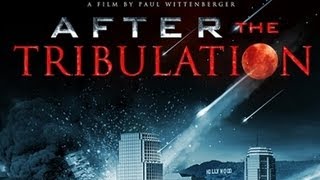 After the Tribulation Full Movie  Alex Jones [upl. by Cira725]