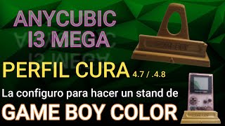 Anycubic i3 Mega  Configurar perfil Cura 4748 [upl. by Attennhoj]