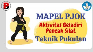 Materi PJOK Aktivitas Beladiri Pencak Silat Teknik Pukulan [upl. by Candy]