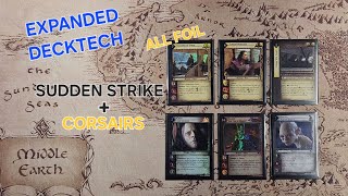 LOTR TCG Expanded ALL FOIL Deck Tech Sudden Strike  Corsair Shadow [upl. by Anin]