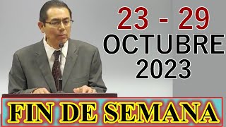 REUNION FIN DE SEMANA DISCURSO ESTA SEMANA 2829 OCTUBRE 2023 [upl. by Reddin]