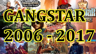 GANGSTAR SERIES HISTORY 2006  2017  ALL GAMELOFT GANGSTAR GAMES [upl. by Aidul]