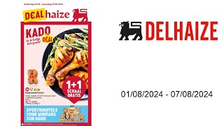 Delhaize folder BE  0108  07082024 [upl. by Hartfield]