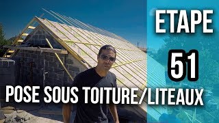 Comment poser du sous toiture et liteaux sur une charpente  Etape 51 [upl. by Modeste]