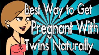 Best Way to Get Pregnant With Twins Naturally [upl. by Chloris]