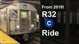 R32 C Train Ride from 2019 [upl. by Parcel]