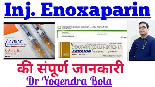 Enoxaparin Injection Uses LovenoxLmwxClexane Blood Thinner  in HINDI [upl. by Asilav]