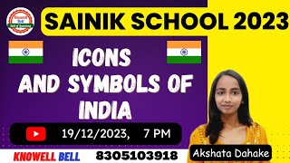 Icons and Symbols of India  GK for Sainik School GK  RMS  Akshata Dahake Knowell Bell [upl. by Bunnie]