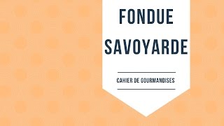 Préparer une fondue savoyarde [upl. by Annodas]