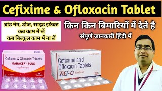 Cefixime amp Ofloxacin Tablets  Cefixime and Ofloxacin Uses  Mahacef plus tablet used for  Zifi o [upl. by Enohpets124]