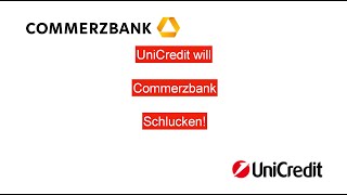 UniCredit will Commerzbank übernehmen Deutscher Staat verpennt Übernahme [upl. by Perce]