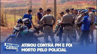 ATIROU CONTRA PM E FOI MORTO PELO POLICIAL [upl. by Sacul]