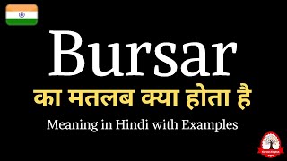 Bursar meaning in Hindi  Bursar ka kya matlab hota hai  explained Bursar in Hindi [upl. by Linell]