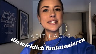 Routinen leicht gemacht HABIT HACKS die wirklich funktionieren [upl. by Bust737]