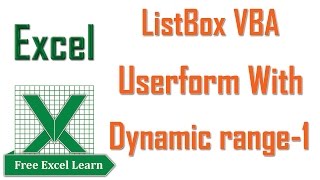 Listbox Vba in Excel Userform with Dynamic Range [upl. by Aneeroc]