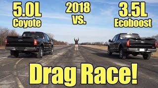 2018 Ford F150 35L Ecoboost vs 50L V8 Coyote Drag Race Its Kunes Country Prize Fights [upl. by Allenrac317]